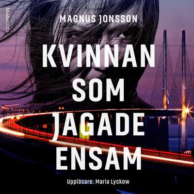 Kvinnan som jagade ensam - Magnus Jonsson.