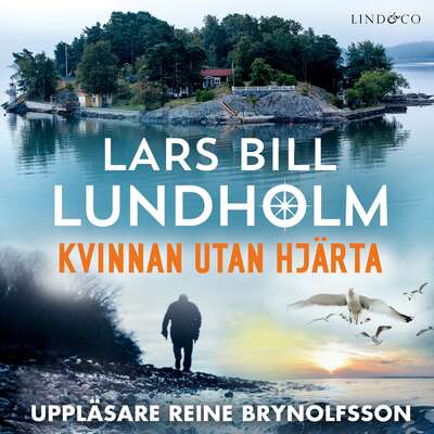 Kvinnan utan hjärta - Lars Bill Lundholm.