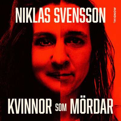 Kvinnor som mördar - Niklas Svensson.