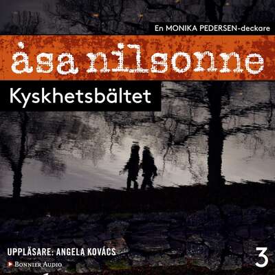 Kyskhetsbältet - Åsa Nilsonne.