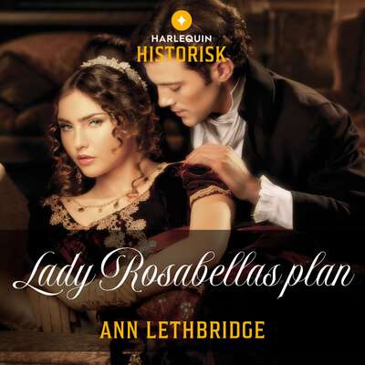 Lady Rosabellas plan - Ann Lethbridge.