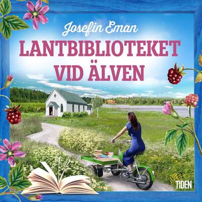 Lantbiblioteket vid älven - Josefin Eman.