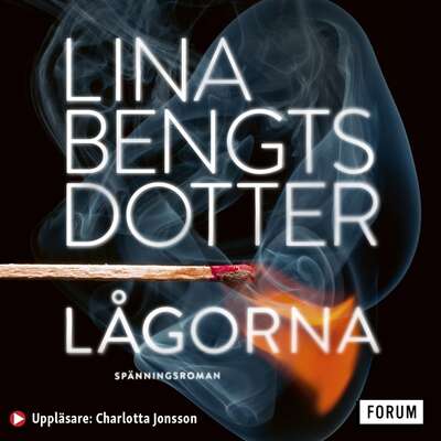 Lågorna - Lina Bengtsdotter.