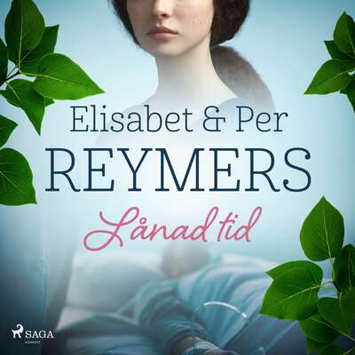 Lånad tid - Elisabet Reymers och Per Reymers.