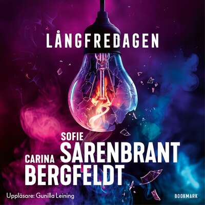 Långfredagen - Carina Bergfeldt och Sofie Sarenbrant.