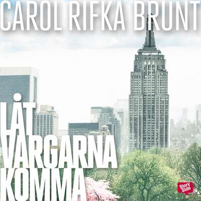 Låt vargarna komma - Carol Rifka Brunt.