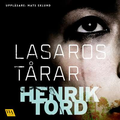 Lasaros tårar - Henrik Tord.