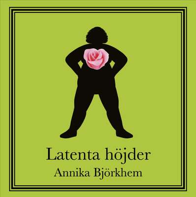 Latenta höjder - Annika Björkhem.