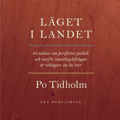 Läget i landet - Po Tidholm.