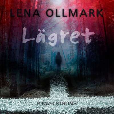 Lägret - Lena Ollmark.