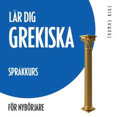 Lär dig grekiska (språkkurs för nybörjare)