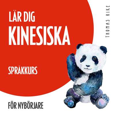 Lär dig kinesiska (språkkurs för nybörjare)