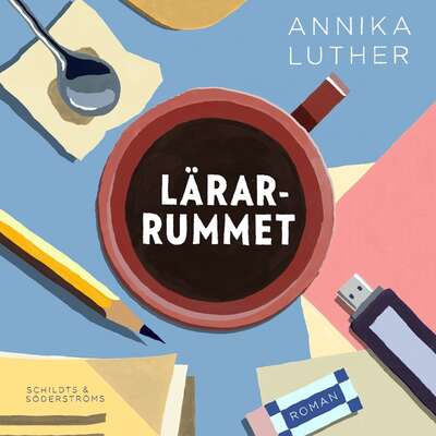 Lärarrummet - Annika Luther.