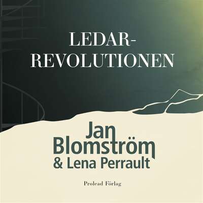 Ledarrevolutionen - Jan Blomström och Lena Perrault.