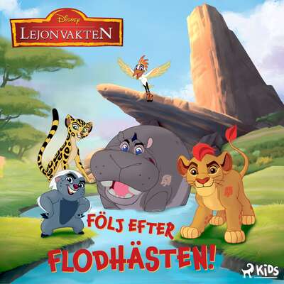 Lejonvakten - Följ efter flodhästen! - Disney.