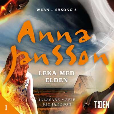 Leka med elden - 1 - Anna Jansson.