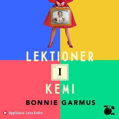 Lektioner i kemi - Bonnie Garmus.