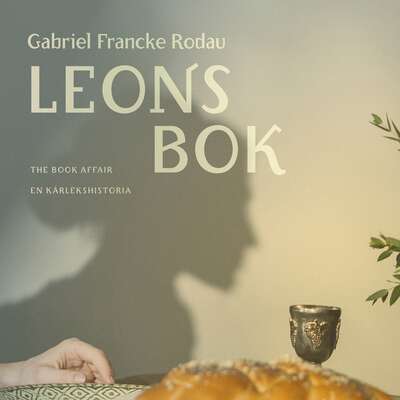 Leons bok - Gabriel Francke Rodau.