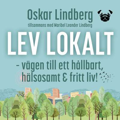 Lev lokalt - Oskar Lindberg.