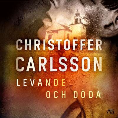 Levande och döda - Christoffer Carlsson.