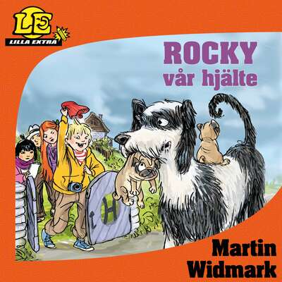 Lilla Extra. Rocky vår hjälte - Martin Widmark.