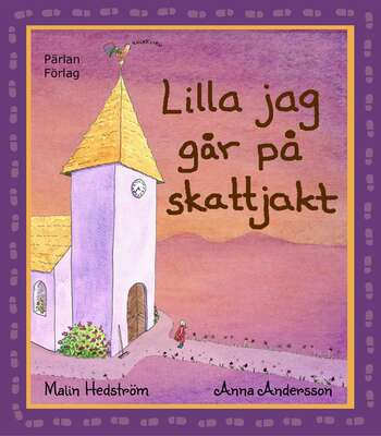 Lilla jag går på skattjakt - Malin Hedström.