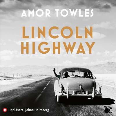 Lincoln Highway - Amor Towles.