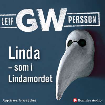 Linda som i Lindamordet - Leif G. W. Persson.