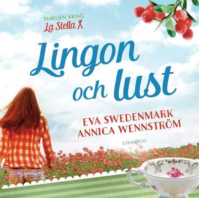 Lingon och lust - Annica Wennström och Eva Swedenmark.