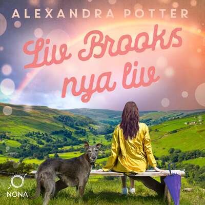 Liv Brooks nya liv - Alexandra Potter.