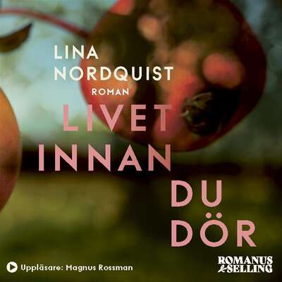 Livet innan du dör - Lina Nordquist.