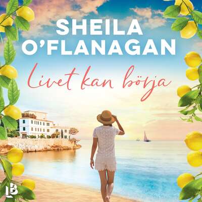 Livet kan börja - Sheila O'Flanagan.