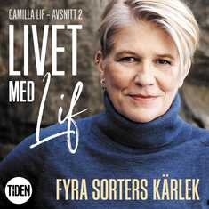 Livet med Lif - 2 - Fyra sorters kärlek