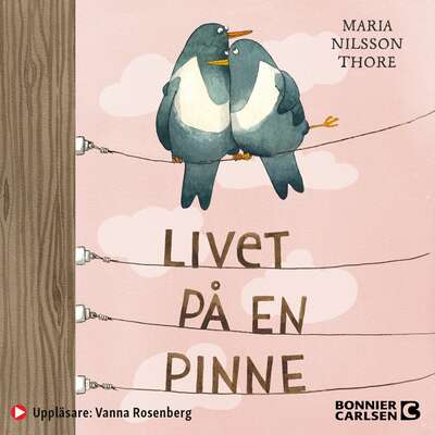 Livet på en pinne - Maria Nilsson Thore.