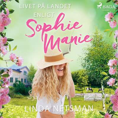 Livet på landet enligt Sophie Manie - Linda Netsman.