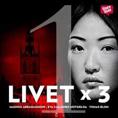 Livet x 3 - säsong 1 del 1