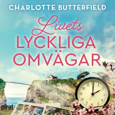 Livets lyckliga omvägar - Charlotte Butterfield.