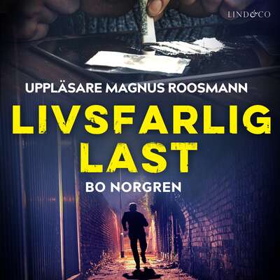 Livsfarlig last - Bo Norgren.