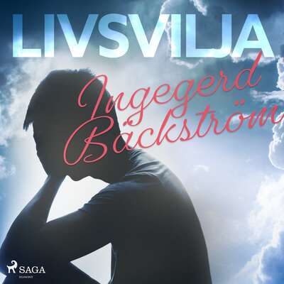 Livsvilja - Ingegerd Bäckström.