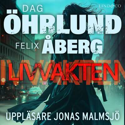 Livvakten - Dag Öhrlund och Felix Åberg.