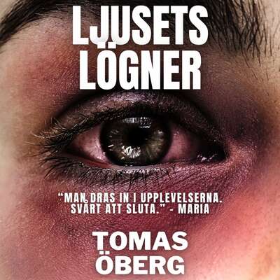 Ljusets lögner - Tomas Öberg.