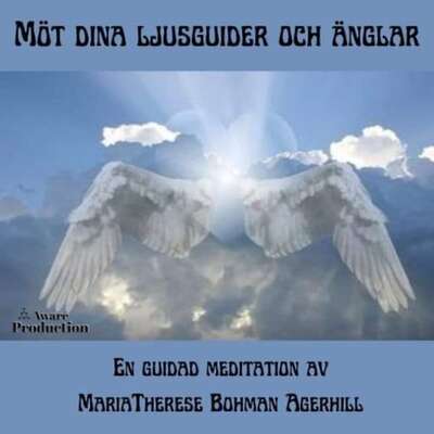 Ljusguidemeditation - MariaTherese Bohman Agerhill.