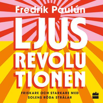 Ljusrevolutionen - Fredrik Paulún.