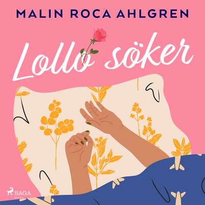 Lollo söker - Malin Roca Ahlgren.