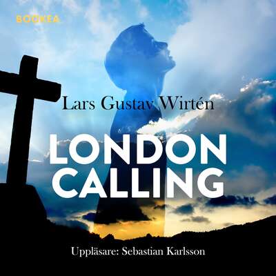 London calling - Lars Gustav Wirtén.