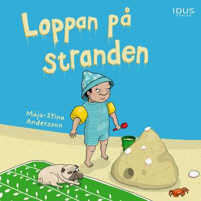 Loppan på stranden - Maja-Stina Andersson.