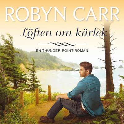 Löften om kärlek - Robyn Carr.