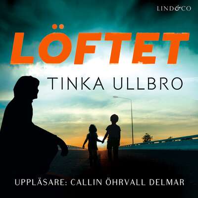 Löftet - Tinka Ullbro.