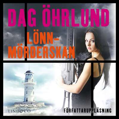 Lönnmörderskan - Dag Öhrlund.