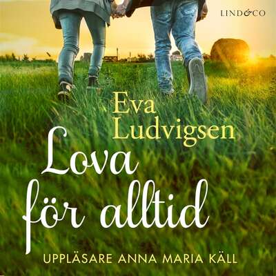 Lova för alltid - Eva Ludvigsen.